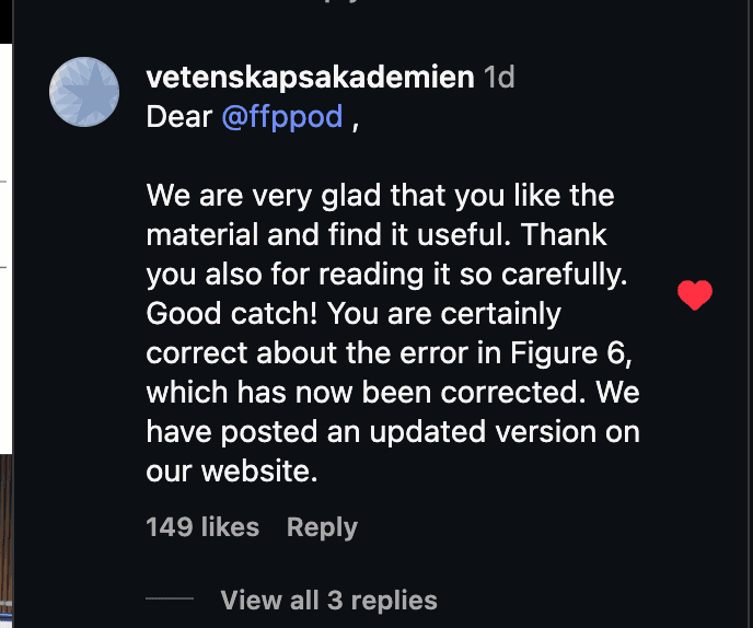 The Royal Swedish Academy of Sciences thanks FFP for reading carefully, confirms the error in Figure 6, and says a corrected version is on its website.